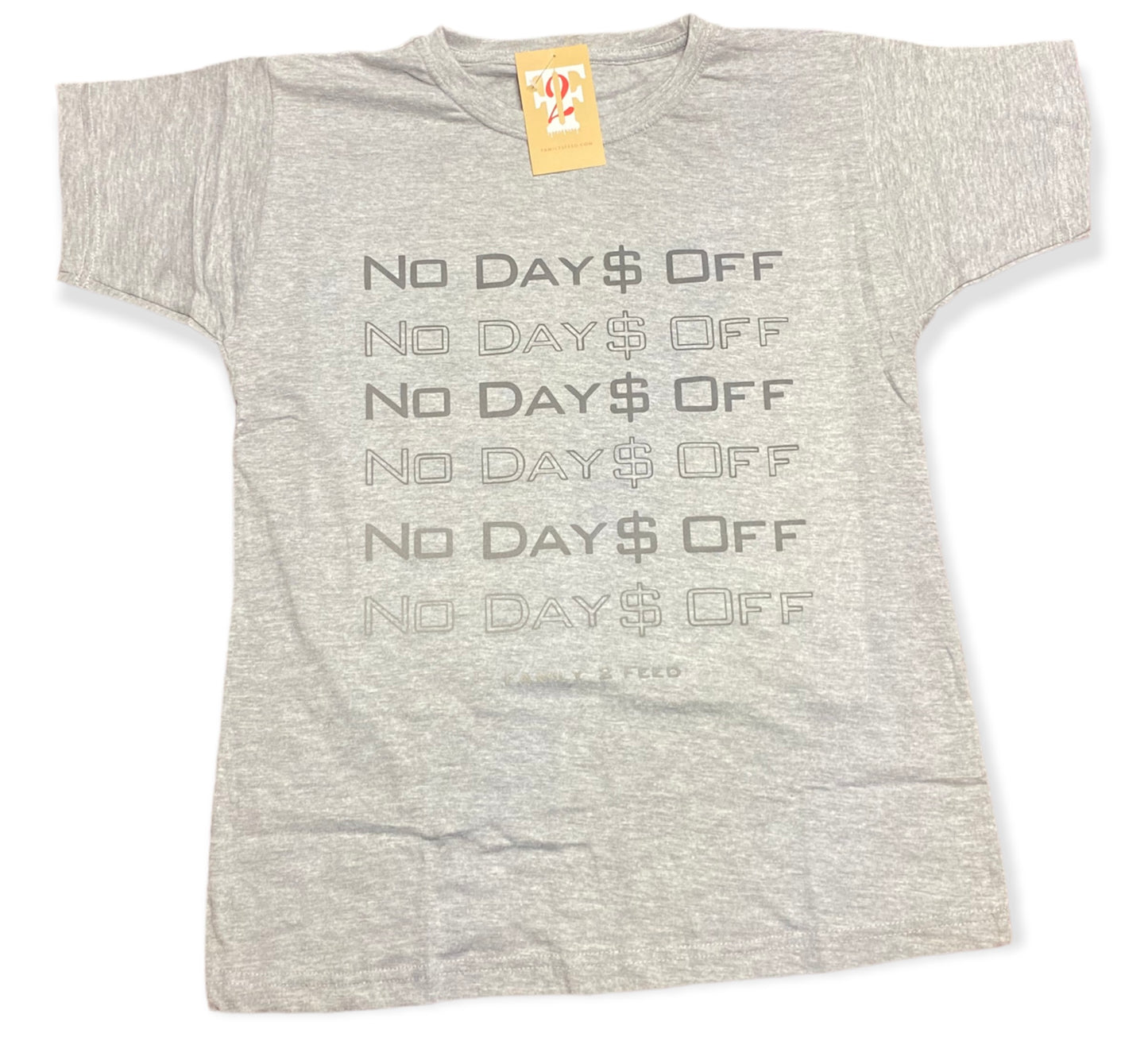 No Days Off Shirt